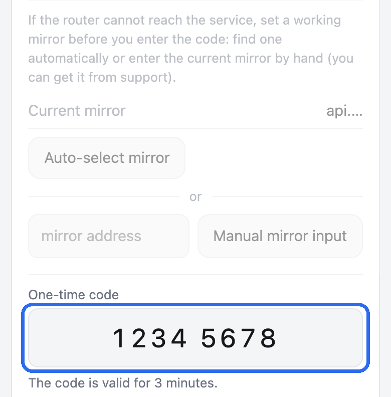 Router page, Account tab. The mirror block is dimmed, the One-time code field with the digits typed in is framed